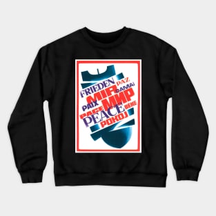 Peace to the world Crewneck Sweatshirt